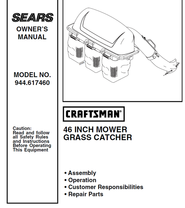 944.617460 Manual for Craftsman 46 Deck Triple Grass Catcher DR Mower Parts